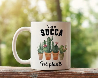 I'm A Succa For Plants | Succulent Mug | Cactus Mug | Funny Plant Mug | Plant Lover | Succulent Gift | Gardening Mug