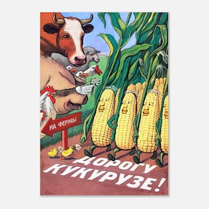 May include: A vintage illustration shows farm animals and animated corn stalks. A cow, sheep, pig, chicken, and ducks are shown. The corn stalks are walking on a path with the text "DOROGU KUKURUZE!" and a sign that says "HA ФEPMЫ".