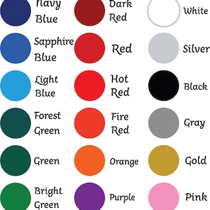 May include: A chart of color swatches with text labels for each color. The colors include navy blue, sapphire blue, light blue, forest green, green, bright green, yellow, dark red, red, hot red, fire red, orange, purple, lavender, white, silver, black, gray, gold, pink, and soft pink.