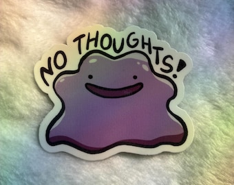 No Thoughts! Ditto 3 x 2 Inch Sticker
