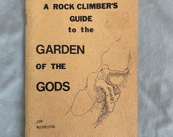 Rock Climbers Guide to Garden of the Gods by Jim McChristal (1975)