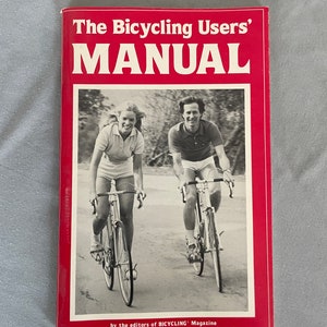 The Bicycling Users’ Manual (1985)