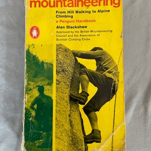 Montañismo: del senderismo a la escalada alpina por Alan Blackshaw (1968)