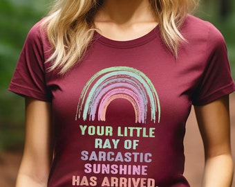 Sarcastic Sunshine T-Shirt: Trendy Mom Shirt