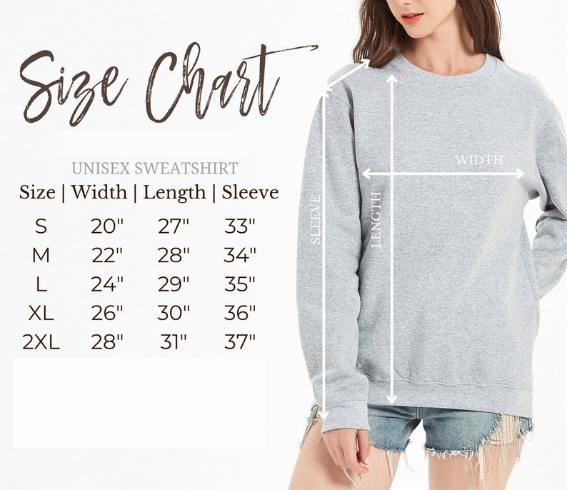 May include: Unisex sweatshirt size chart with measurements in inches for width, length, and sleeve length. Sizes include S, M, L, XL, and 2XL.