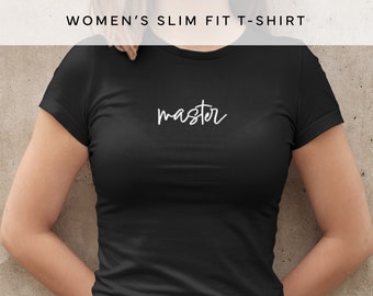 Master || Dom Apparel || Women's Slim Fit T-Shirt