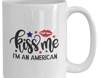 Divertente tazza del 4 luglio, baciami, americana