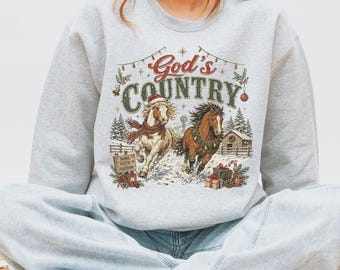 God's Country Sweatshirt, Western Christmas Horse Shirt, Vintage Inspired Ranch Winter Print, Holiday Outfit, Gift for Horse Lover - S38