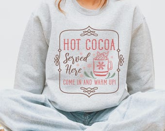 Hot Cocoa Sweatshirt, Hot Chocolate Shirt, Vintage Style Cafe Sign Graphic, Christmas Outfit, Holiday Present for Chocolate Lovers -S67
