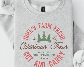 Christmas Tree Farm Sweatshirt, Farm Fresh Shirt, Retro Pine Spruce Fir Graphic, Noel Winter Outfit, Rustic Christmas Gift for Her - S73