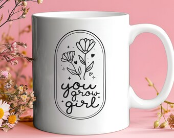 Taza "You Grow Girl", divertida taza de café de primavera, regalo para ella