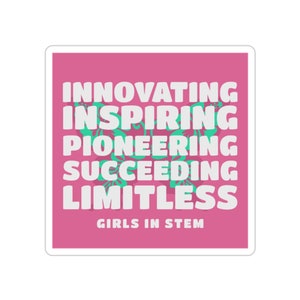 Girls in STEM Motivational Sticker, Laptop Decal, Science Inspired, STEM Education, Girl Power, STEMINIST