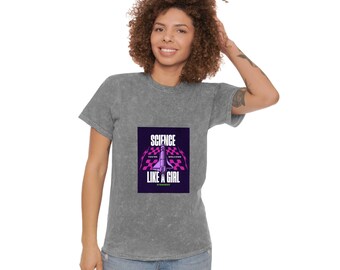 Science Like A Girl Unisex Mineral Wash T-Shirt, STEMINIST, Women in STEM, Female Empowerment Gift, Space Exploration, Girl Power, Shuttle