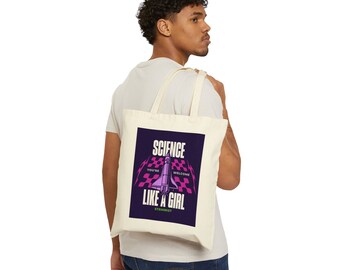 Science like a Girl Cotton Canvas Tote Bag, Steminist Bag, Science Lover Gift, Feminist Tote, Empowerment Bag, Gift for Her