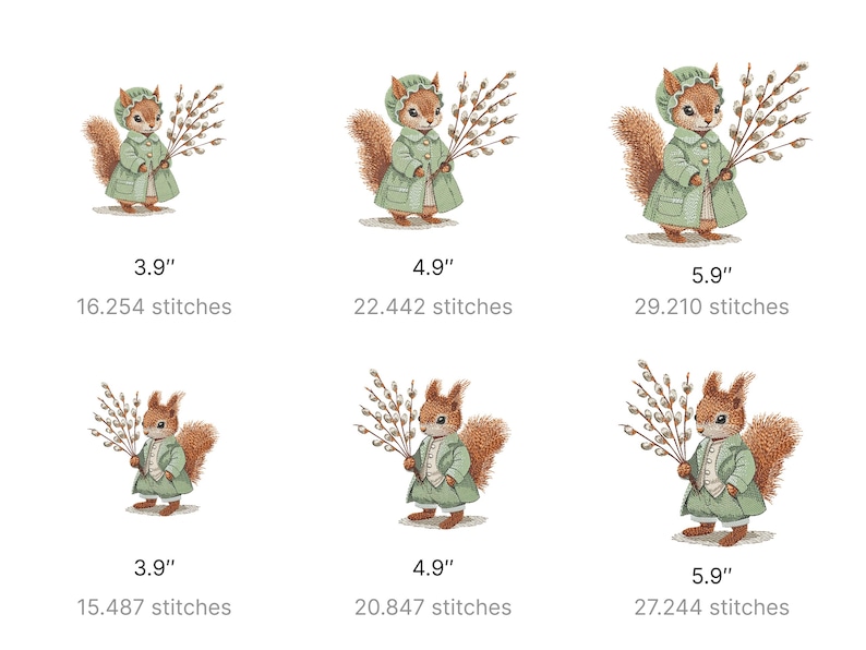 May include: Six embroidery designs of a squirrel wearing a green dress and a bonnet, holding a sprig of willow branches. The designs are available in three sizes: 3.9 inches, 4.9 inches, and 5.9 inches.