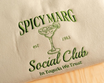 Spicy Marg Embroidered Sweatshirt, Cocktail Club Crewneck, Vintage Tequila Crewneck, Tequila Lover Gift, Margaritas Crewneck, Gift for Her