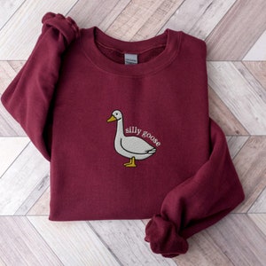 Embroidered Silly Goose Sweatshirt, Embroidered Goose Sweatshirt Crewneck, Funny Crewneck, Silly Goose Shirt, Funny Embroidered Crewneck image 7