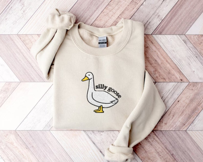 Embroidered Silly Goose Sweatshirt, Embroidered Goose Sweatshirt Crewneck, Funny Crewneck, Silly Goose Shirt, Funny Embroidered Crewneck image 4