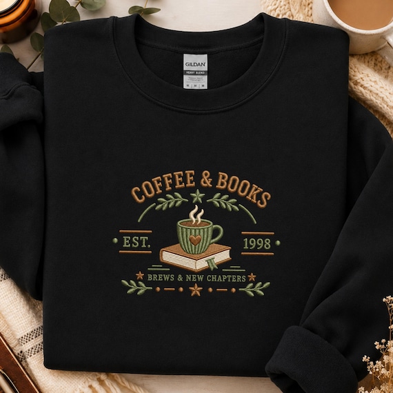 Coffee and Books Embroidered Sweatshirt, Book Lover Crewneck, Cozy Coffee Sweatshirt, Reader Gift, Fall Embroidered Sweater