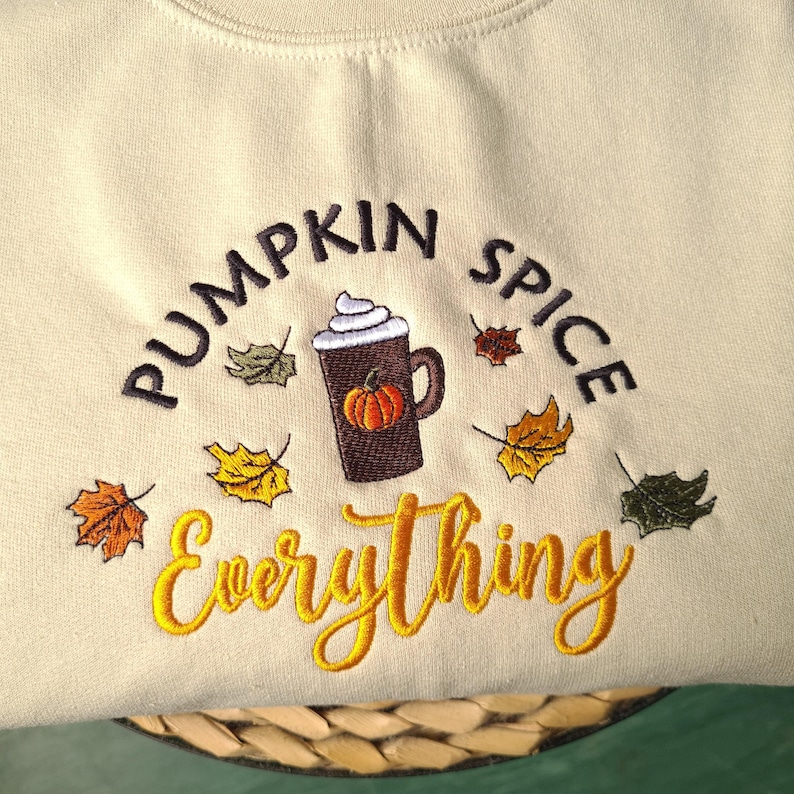 Pumpkin Spice Everything Embroidered Sweatshirt, Autumn Sweatshirt, Trendy Fall Sweatshirt, Gifts for Her, Halloween Jumper, Coffee Lover image 3