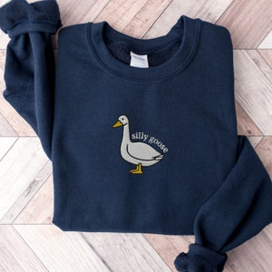 Embroidered Silly Goose Sweatshirt, Embroidered Goose Sweatshirt Crewneck, Funny Crewneck, Silly Goose Shirt, Funny Embroidered Crewneck image 5