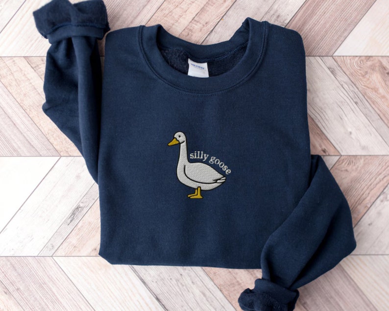 Embroidered Silly Goose Sweatshirt, Embroidered Goose Sweatshirt Crewneck, Funny Crewneck, Silly Goose Shirt, Funny Embroidered Crewneck image 5