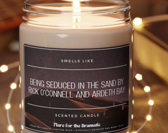 Smells Like Being Seduced in the Sand by Rick O'Connell and Ardeth Bay Scented Candle, The Mummy 1999 Merch Candles, Funny Mummy Gift