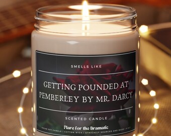 Smells Like Getting Pounded at Pemberley By Mr. Darcy Scented Soy Candle  | Pride and Prejudice Candles, Reader Funny Gift, Fictional Men