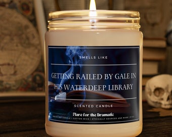 Smells Like Getting Railed by Gale in his Waterdeep Library Scented Soy Candle | Fictional Men, gamer merch gifts, BG3 inspired candle