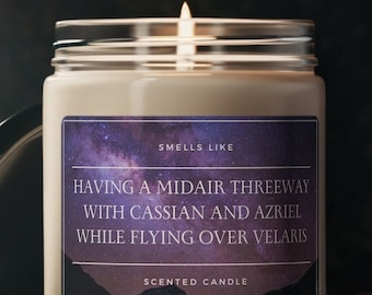 Smells Like Having a Mid-air Threeway with Cassian and Azriel While Flying Over Velaris Scented Candle | Bat Boys Merch Candles, Funny Gift