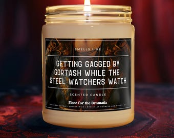 Smells Like Getting Gagged by Gortash while the Steel Watchers Watch Scented Soy Candle | Fictional Men, BG3 Baldur's Gate inspired merch