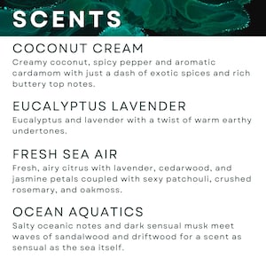 May include: Text overlay on a green background with the word "SCENTS" in large white letters.  The text below lists four different scents: Coconut Cream, Eucalyptus Lavender, Fresh Sea Air, and Ocean Aquatics. Each scent is described in detail.