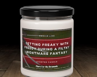 Smells Like Getting Freaky with Freddy During a Filthy Nightmare Fantasy Scented Soy Candle, Elm Street gift, Halloween Slasher Film Candles
