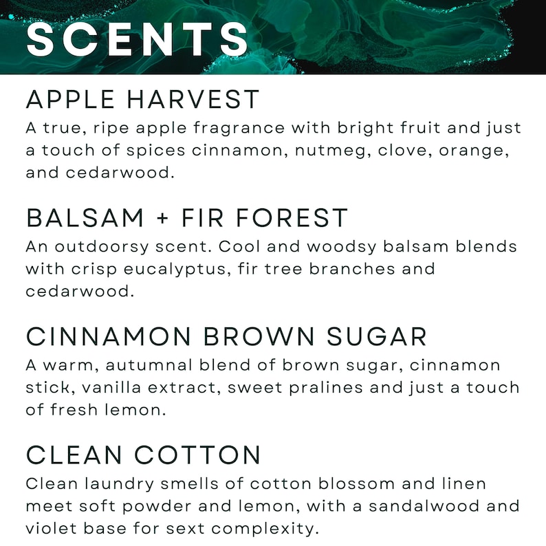 May include: A text-based image listing different scents with descriptions. The scents include Apple Harvest, Balsam + Fir Forest, Cinnamon Brown Sugar, and Clean Cotton.