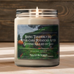 Smells Like Being Tenderly Fed After-care Potatoes After Getting Railed by Sam Scented Soy Candle, Middle earth Lord of the Rings Funny Gift image 2