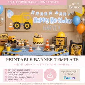 Construction Birthday Banner Dump Truck Birthday Party Decor Construction Birthday Decor Printable Party Banner Editable Canva Template