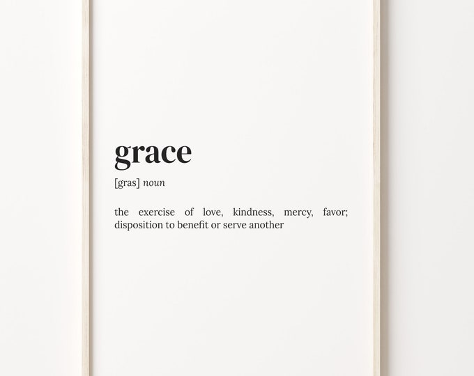 Grace Definition Print Wall Art Print Wall Art Minimal Print Grace