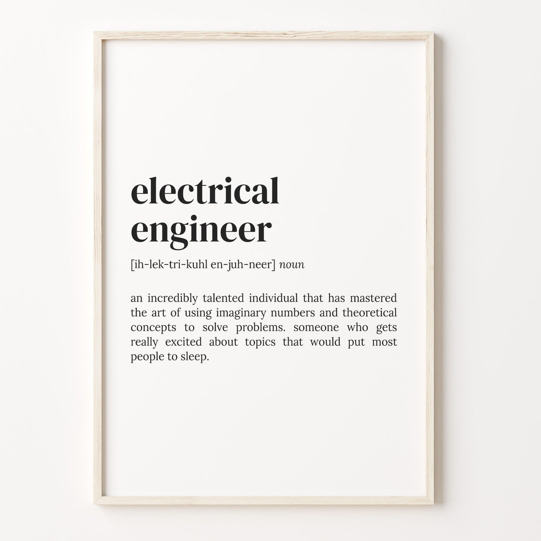 Electrical Engineer Definition Print, Dictionary Poster, Quote Wall Art, Software Developer