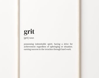 Grit Definition Print, Dictionary Poster, Quote Wall Art, Grit Print, Grit Quote Gift, Motivational Gift, Gift For Men, C17-201