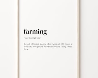Farming Definition Print: Funny Farmer Quote Wall Art
