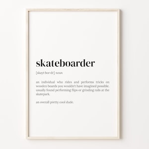 Skateboarder Definition Print, Dictionary Poster, Quote Wall Art, Skater Quote Art, Skater Funny Quote, Gift Skateboarder, C17-406