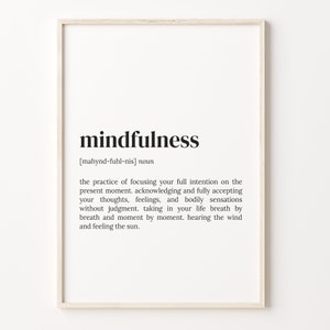 Mindfulness Definition Print, Dictionary Poster, Quote Wall Art, Inspirational Quotes, Motivational Quote, Mindfullness Gift, C17-563