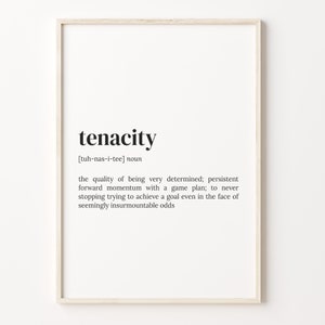 Tenacity Definition Print, Dictionary Poster, Quote Wall Art, Inspirational Quotes, Office Wall Art, Determination, Gift For Him, C17-453