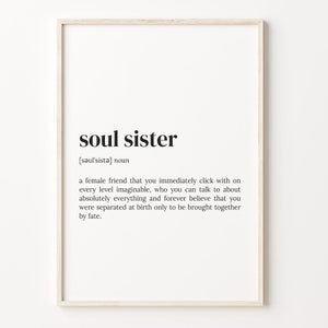 Soul Sister Definition Print, Dictionary Poster, Quote Wall Art, Bestie Art, Soul Sister Quote, Gift For Bestfriend, C17-425