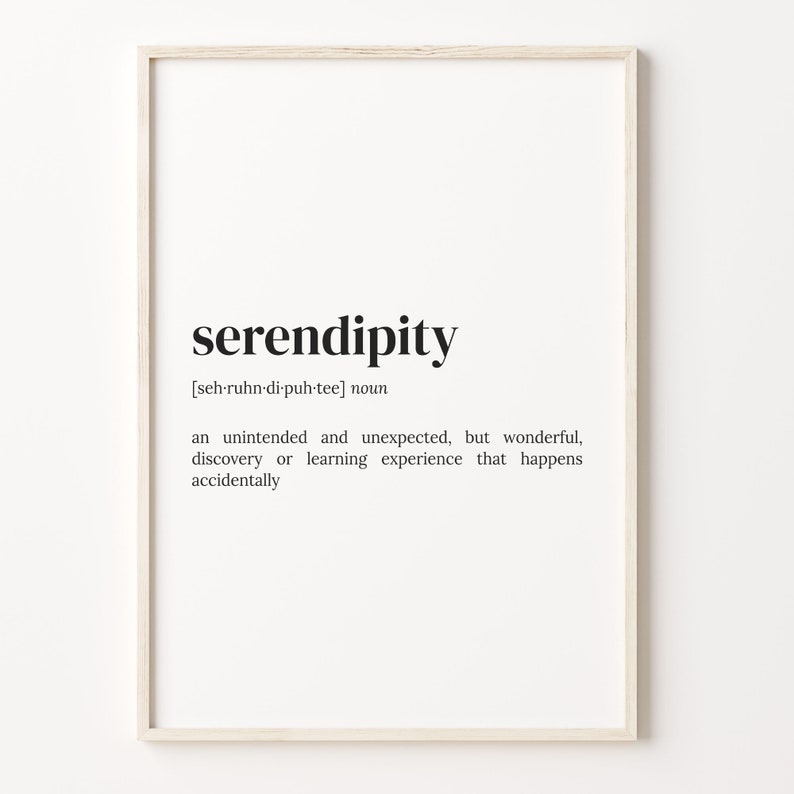 Serendipity Definition Print, Dictionary Poster, Quote Wall Art, Self