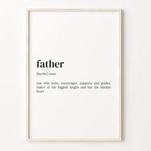 Father Definition Print, Dictionary Poster, Quote Wall Art, Father Print, Gift For Dad, Father Funny Gift, Gift For Husband, C17-143