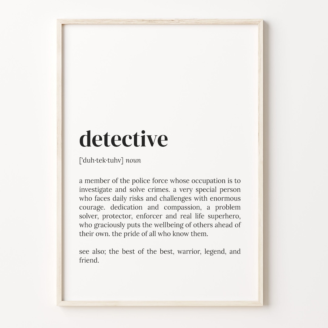 Detective Definition Print, Dictionary Poster, Quote Wall Art, Art for