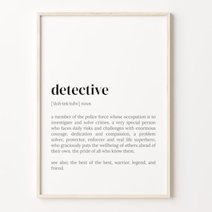 Detective Definition Print, Dictionary Poster, Quote Wall Art, Art For Detective, Detective Fun Gift, Gift For Detective, C17-108
