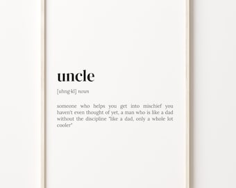 Uncle Definition Print: Quote Wall Art, Gift for Uncle