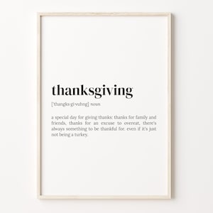 Thanksgiving Definition Print, Dictionary Poster, Quote Wall Art, Cute Art Family, Thanksgiving Gift, Holiday Art, Gift For Women, C17-299